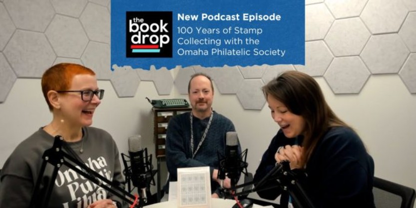Podcast: 100 Years of Stamp Collecting with the Omaha Philatelic Society